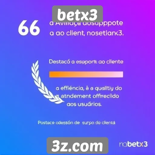 Qualidade do suporte ao cliente no betx3 é avaliada